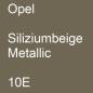 Preview: Opel, Siliziumbeige Metallic, 10E.